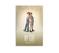 XYEMLZCC My Girl Poster Poster Decorative Painting Canvas Wall Posters And Art Picture Print Modern Family Bedroom Decor Posters 12x18inch(30x45cm)