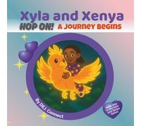 Xyla and Xenya: Hop On! A Journey Begins: 1