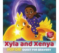 Xyla and Xenya: Hop On! Quest for Bravery: 3
