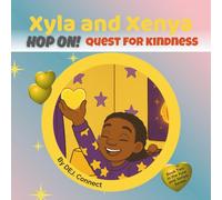 Xyla and Xenya: Hop On! Quest for Kindness: 2