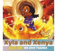Xyla and Xenya: Hop On! We Give Thanks: A Thanksgiving Companion Story