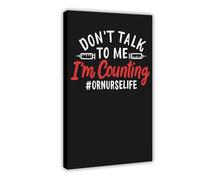 XZGTHYTYUY Dont Talk To Me Im Count Indoor Art Wall Picture Canvas Poster Bedroom Decor Landscape Office Room Decor Gift 24x36inch(60x90cm)