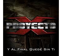 Y Al Final Quede Sin Ti