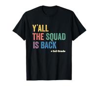 Y’All The Squad is Back 3rd Grade Back to School Third Grade T-Shirt