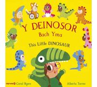 Y Deinosor Bach Yma / This Little Dinosaur : This Little Dinosaur