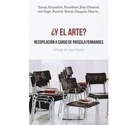 ¿Y el arte?: Recopilación a cargo de Priscila Fernandes (libros urgentes)