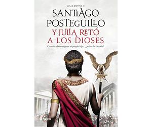 Y Julia ret a los dioses - Spanish Language Paperback NEW Posteguillo, Sa 17/08