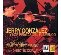 Y Los Piratas Del Flamenco by Jerry Gonzalez (1998-06-26)