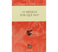 Y Mexico por que no?/ And Why Mexico? (Centzontle)