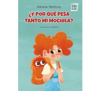 ¿Y por qué pesa tanto mi mochila?: 0 (LA MIRADA DE DANIEL)