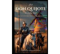 ¿Y si don Quijote no estaba loco?: El registro de la mancha