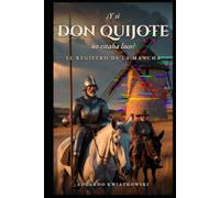 ¿Y si don Quijote no estaba loco?: El registro de la mancha