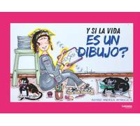 Y si la vida es un dibujo?