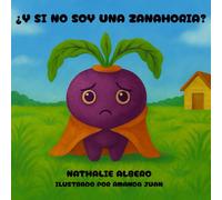 ¿Y SI NO SOY UNA ZANAHORIA?