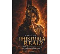 ¿Y si te cuento una historia real?: Volumen II: Libro juvenil de ingenio y aventuras para niños y adolescentes a partir de 10 años (Historias que parecen imposibles)