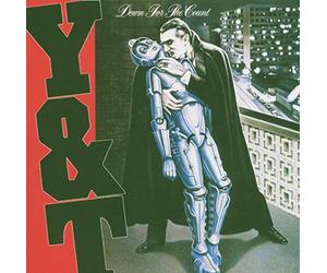 Y&T - Down For The Count