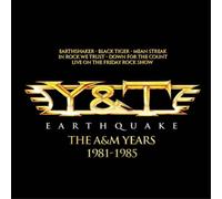 Y & T - Earthquake: The A&M Years 1981-1985