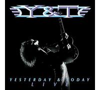 Y&T - Yesterday and Today Live