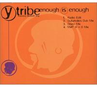 Y Tribe - Enough is Enough