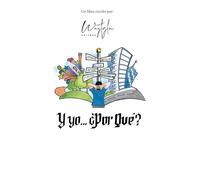 Y Yo... ¿Por Qué?