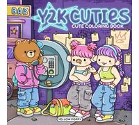 Y2K Cuties: Cute Coloring Book for Adults and Teens Featuring Hand-Drawn Adorable Animal Friends, Cozy Retro Moments, Iconic Fashion, Payphones, Pop Culture For Relaxation and Nostalgic vibes