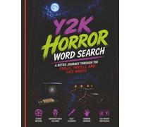 Y2K Horror Word Search: A Retro Horror Puzzle Book of Chills, Thrills, and Late-Night Nostalgia (Retro Horror Word Search Series)