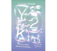 Y2K: A Witty and Poignant Reflection on Recent History Through a Contemporary Lens, See How Y2K Shaped Our Past, Present, and Future