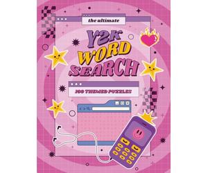Y2K Totally 2000s Word Search Puzzle Book for Adults: 100 Nostalgic Puzzles Packed with Y2K Slang, AIM, Myspace, Flip Phones, and Throwback Fun for Millennials