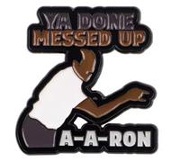 Ya Done Messed Up A-A-Ron Substitute Teacher Key Peele Comedy Sketch TV Show 1.3" Enamel Pin Badge