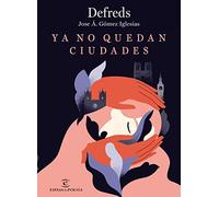 Ya no quedan ciudades (ESPASAesPOESÍA)