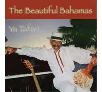 Ya Tafari The Beaufiful Bahamas (CD) Album (US IMPORT)