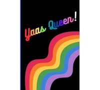 Yaas Queen: Monday to Sunday Journal for all the queens