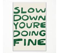 Yaasilinage Daily Reminder Positive Canvas Wall Art, Positive Affirmations Wall Decor, Slow Down You're Doing Fine Wall Art Uplifting Quote Poster, Dark Green Typography Art Prints 12x16in Unframed