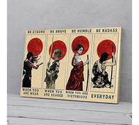 YAASIMOULE Be Strong Be Brave Be Humble Be Badass Samurai Canvas Prints