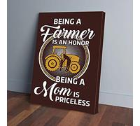 YAASIMOULE Being A Farmer Is An Honor Being A Mom Is Priceless Canvas Prints