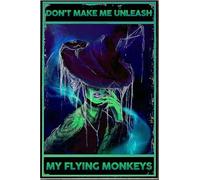 YAASIMOULE Dont Make Me Unleash My Flying Monkeys Poster Witch Wall Art Gift For Girl Women Fairy Tales Lover Canvas Gallery Wrapped Framed Idea Prints