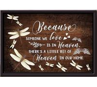 YAASIMOULE Dragonfly Because Someone We Love Is In Heaven There A Little Bit Of Our Home Poster Framed Matte Canvas
