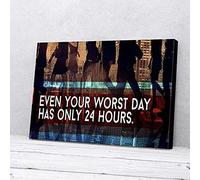 YAASIMOULE Even Your Worst Day Has Only 24 Hours Motivation Canvas Prints Wall Art