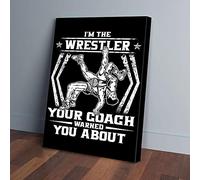 YAASIMOULE I Am The Wrestler Warned Proud Canvas Prints
