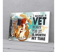 YAASIMOULE I Became A Vet Your Life Is Worth My Time Canvas Prints