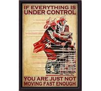 YAASIMOULE If Everything Is Under Control You Are Just Not Moving Fast Enough Poster Framed Matte Canvas