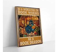 YAASIMOULE In A World Full Of Book Worms Be A Book Dragon Canvas Prints Wall Art
