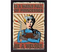 YAASIMOULE In A World Full Of Princesses Be Welder Female Poster Framed Matte Canvas