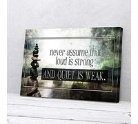 YAASIMOULE Never Assume That Loud Is Strong Quiet Is Weak Motivation Canvas Prints Wall Art