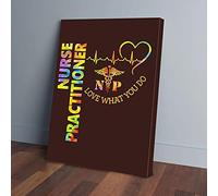 YAASIMOULE Nurse Practitioner Love What You Do Canvas Prints