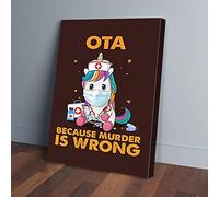 YAASIMOULE OTA Because Murder Is Wrong Unicorn Canvas Prints