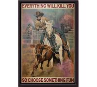 YAASIMOULE Rodeo Cowboy Everything Will Kill You So Choose Something Fun 1 Poster Framed Matte Canvas