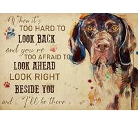 YAASIMOULE Wall Decoration, Home Decor, Decoration Room German Shorthaired Pointer When It's Too Hard to Look Back