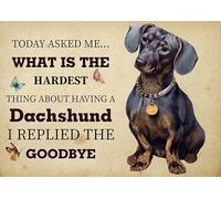 YAASIMOULE Wall Decoration, Home Decor, Decoration Room The Hardest Thing About Having A Dachshund Dog I Replied The Goodbye
