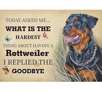 YAASIMOULE Wall Decoration, Home Decor, Decoration Room The Hardest Thing About Having A Rottweiler Dog I Replied The Goodbye